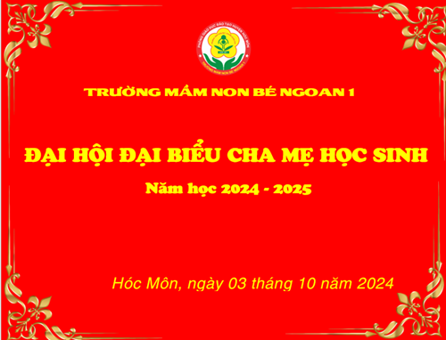 Trường mầm non bé ngoan 1 tổ chức đại hội cha mẹ học sinh năm học 2024-2025