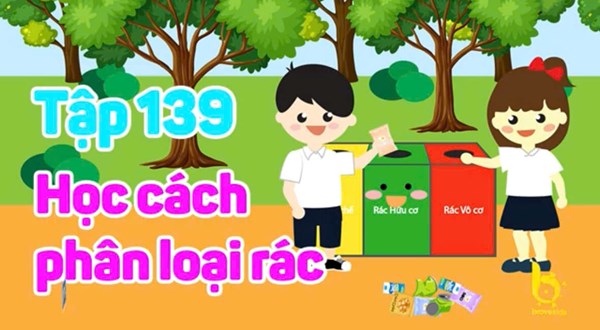 Kỹ năng sống  Học cách phân loại rác 