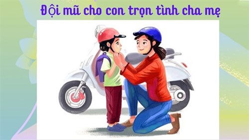Khẩu hiệu  Đội mũ cho con - Trọn tình cha mẹ  của trường Mầm non 12 nhằm hưởng ứng hoạt động  Ngày thế giới tưởng niệm các nạn nhân tử vong do tai nạn giao thông  tại Thành phố Hồ Chí Minh năm 2024.