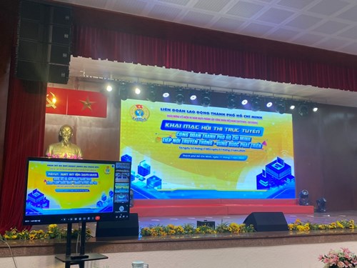 Khai mạc hội thi trực tuyến công nhân Thành phố Hồ Chí Minh tiếp nối truyền thống- vững bước phát triển