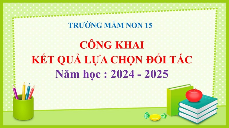 Công khai kết quả lựa chọn đối tác năm học 2024-2025