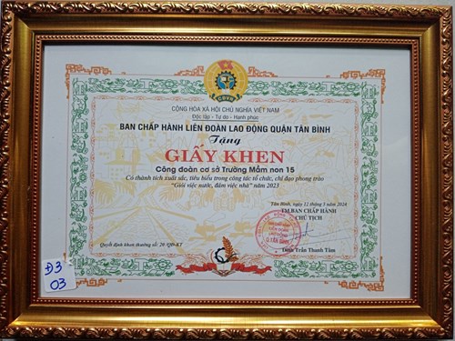 Công đoàn cơ sở Trường Mầm non 15 vinh dự nhận giấy khen có thành tích xuất sắc, tiêu biểu trong công tác tổ chức, chỉ đạo phong trào  Giỏi việc nước, đảm việc nhà  năm 2023 theo quyết định khen thưởng số 20/QĐ-KT của Liên đoàn Lao động quận Tân Bình