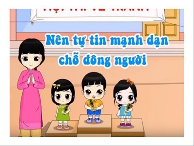 Câu chuyện dành cho các bé  Nên tự tin mạnh dạn chỗ đông người 