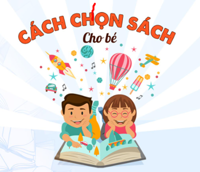 Chọn sách cho con thế nào là đúng?
