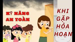 Kỹ năng xử trí khi gặp hỏa hoạn