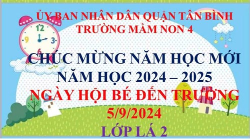 Hoạt động chào đón năm học mới của lớp Lá 2