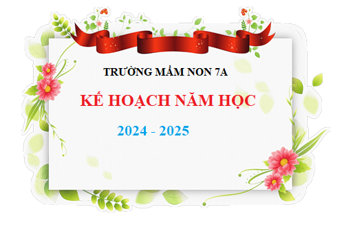 Kế hoạch năm học 2024-2025
