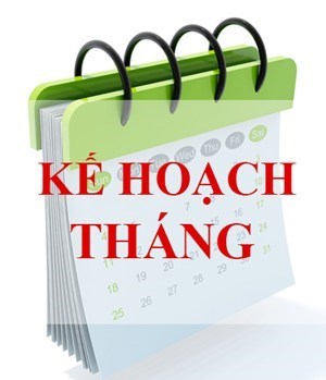 Kế hoạch công tác tháng 4, 5/2025