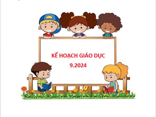 Kế hoạch giáo dục 9.2024