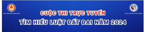 Cuộc thi   Trực tuyến tìm hiểu luật đất đai   năm 2024.