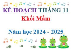 Kế hoạch Tháng 11, Khối Mầm