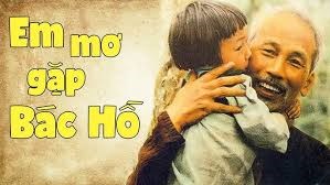 Em mơ gặp Bác Hồ