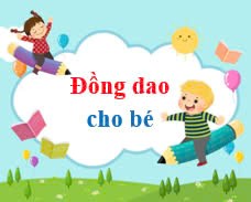 Đồng dao cho bé