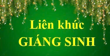 Liên khúc GIÁNG SINH