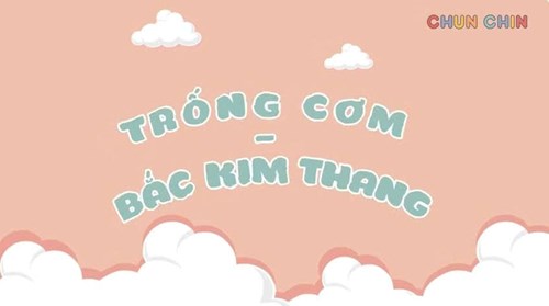 Trống cơm - Bắc kim thang