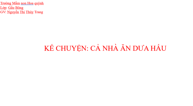 Giáo án Kể chuyện cả nhà ăn dưa hấu Lứa tuổi 24 - 36 tháng