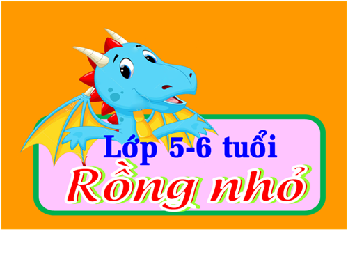 Kế hoạch CSGD tháng 4 - Lớp Rồng nhỏ