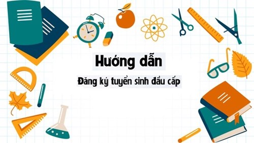 Hướng dẫn PHHS tra cứu kết quả và xác nhận nhập học tuyển sinh trực tuyến qua hệ thống Tuyển Sinh Đầu Cấp