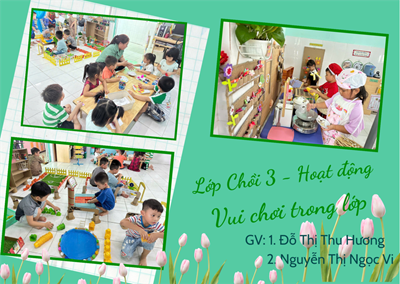 Hoạt động Vui chơi trong lớp - Lứa tuổi 4-5 tuổi