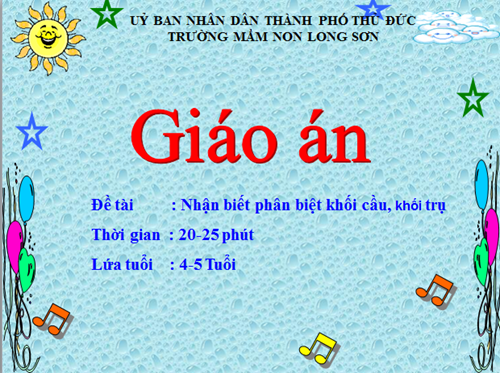 Nhận biết: khối cầu -khối trụ
