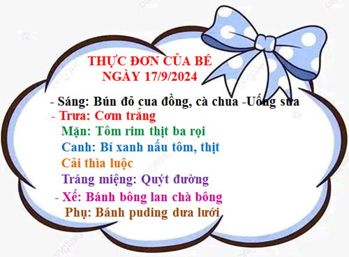 Thực đơn của bé ngày 17/09/2024