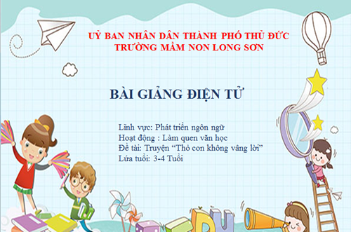 Câu truyện: thỏ con không vâng lời