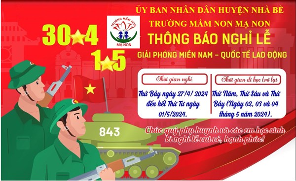 Trường Mầm non Mạ Non thông báo nghỉ lễ 30/4 và 1/5