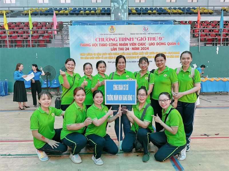 CĐCS Trường Mầm non Rạng Đông 11 tham gia hội thi “Tháng hội thao CNVC – LĐ Quận 6 lần thứ 24 năm 2024”.