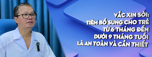 Trường MN Sơn Ca: Tuyên truyền   Vắc xin sởi: Tiêm bổ sung cho trẻ từ 6 tháng đến dưới 9 tháng tuổi là an toàn và cần thiết .