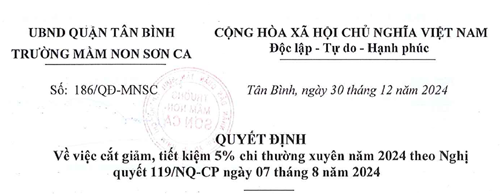 Trường MN Sơn Ca: Công khai CV Quyết định Về việc cắt giảm, tiết kiệm 5% chi thường xuyên năm 2024 theo Nghị quyết 119/NQ-CP ngày 07 tháng 8 năm 2024.