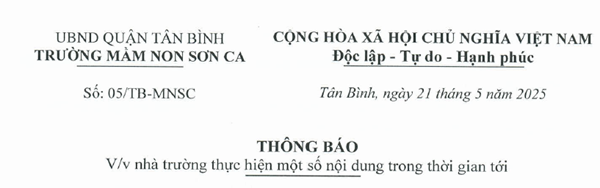 Trường MN Sơn Ca: Thông báo CV số 05/TB-MNSC ngày 21/5/2025 của trường MN Sơn Ca Về việc nhà trường thực hiện một số nội dung trong thời gian tới.