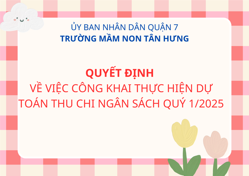 Quyết định về việc thực hiện dự toán thu chi ngân sách Quý 1/2025