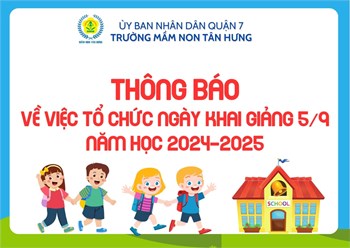 Thông báo
về việc tổ chức ngày khai giảng 5/9
năm học 2024-2025