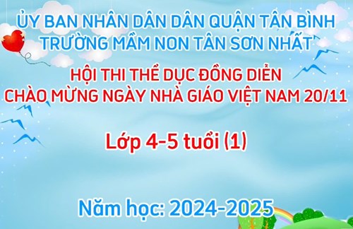 Hội thi thể dục đồng diễn chào mừng ngày 20/11/2024 của lớp 4-5 tuổi (1)