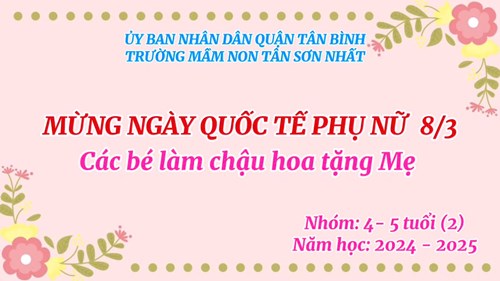 🌸Bé làm hoa tặng mẹ nhân ngày 8/3 - Lớp 4-5 tuổi (2)🌸
