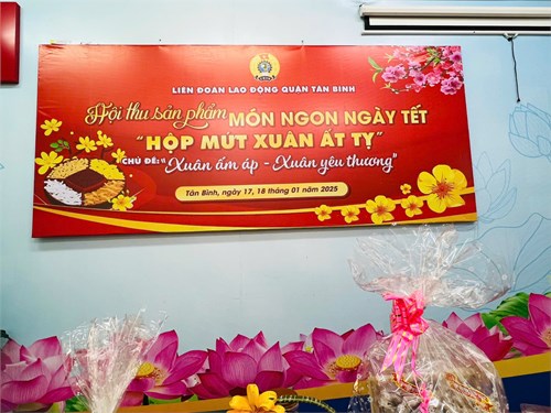 CĐCS trường mầm non Tân Sơn Nhất tham gia hội thu sản phẩm Món ngon ngày tết  Hộp mứt yêu thương 
