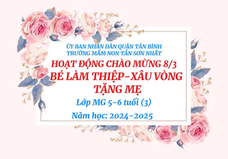 Hoạt động chào mừng ngày 8/3 - Lớp 5-6 tuổi (3)