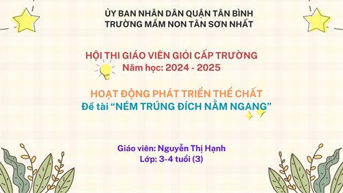 Hoạt động phát triển thể chất: Ném trúng đích nằm ngang - Giáo viên: Nguyễn Thị Hạnh - Lớp 3-4 tuổi (3)