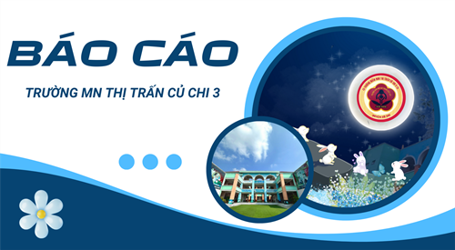 Báo cáo quá trình thực hiện Chuyên đề cấp huyện  Tổ chức hoạt động giáo dục âm nhạc cho trẻ theo hướng tiếp cận đa văn hóa 