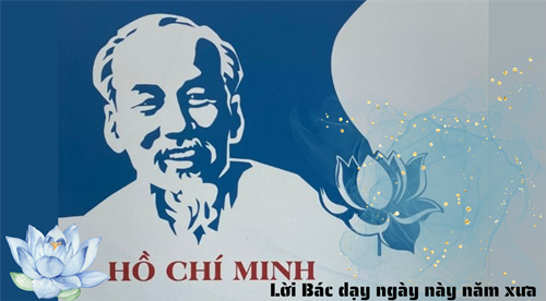 Lời Bác dạy ngày này năm xưa