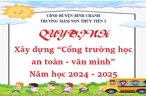 Quy định về xây dựng “Cổng trường học an toàn - văn minh” năm học 2024 - 2025
