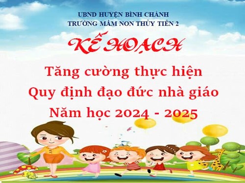 Kế hoạch tăng cường thực hiện Quy định đạo đức nhà giáo năm học 2024 - 2025