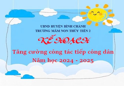 Kế hoạch tăng cường lãnh đạo công tác tiếp công dân và giải quyết khiếu nại, tố cáo năm học 2024 - 2025