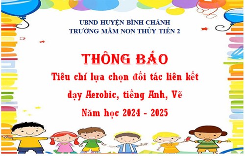 Thông báo tiêu chí lựa chọn đối tác liên kết dạy Aerobic, tiếng Anh, Vẽ năm học 2024 - 2025