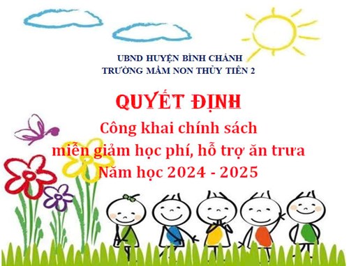 Quyết định công khai chính sách miễn giảm học phí, hỗ trợ ăn trưa năm học 2024 - 2025