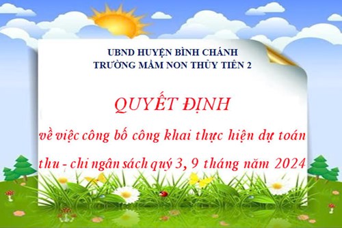 Quyết định về việc công bố công khai thực hiện dự toán thu - chi ngân sách quý 3, 9 tháng năm 2024