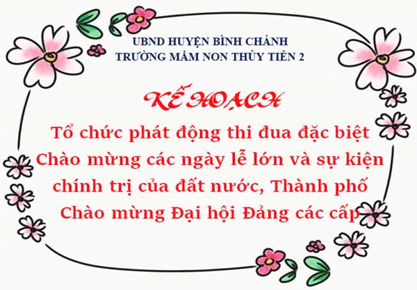 Kế hoạch tổ chức phát động thi đua đặc biệt chào mừng các ngày lễ lớn và sự kiện chính trị của đất nước, Thành phố, chào mừng Đại hội Đảng các cấp, Đại hội Đảng bộ Thành phố lần thứ XII, Đại hội toàn quốc lần thứ XIV của Đảng