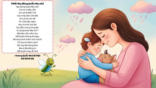 Bài thơ MẸ ĐỪNG BUỒN MẸ NHÉ