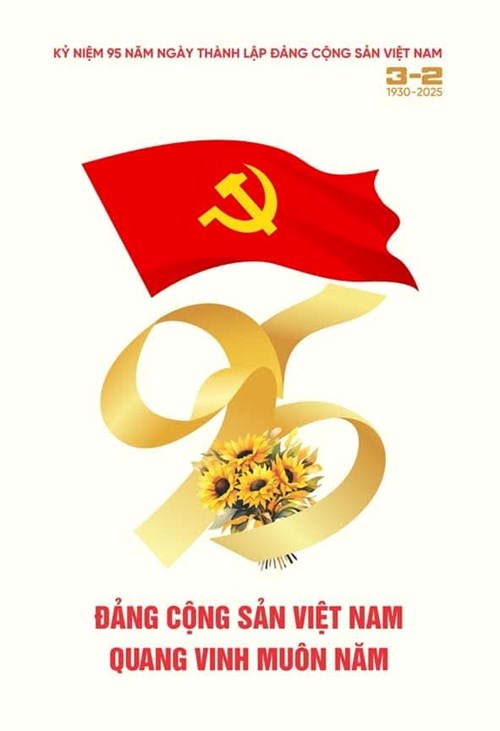Kỷ niệm 95 năm Ngày thành lập Đảng Cộng sản Việt Nam (3/2/1930 - 3/2/2025)
ĐẢNG TIÊN PHONG, DÂN TỘC ANH HÙNG VÀ KHÁT VỌNG PHÁT TRIỂN VƯƠN TẦM