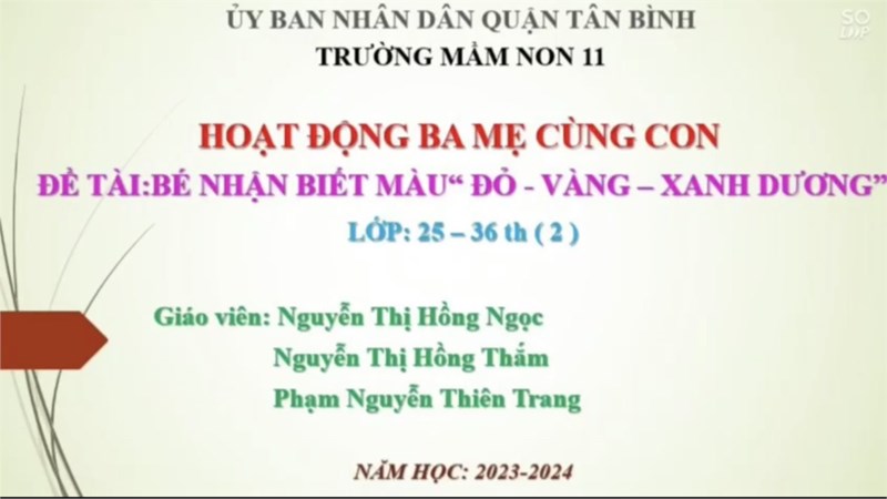 Hoạt động  Ba mẹ vui cùng con  với đề tài nhận biết màu  Đỏ - vàng - xanh dương  của nhóm 25 - 36 tháng (2)